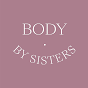 Body By Sisters