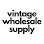 Vintage Wholesale Supply