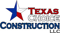 Texas Choice Construction, LLC