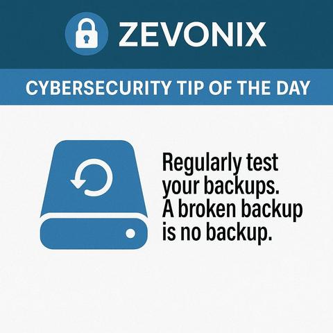 Regularly test your backups. A broken backup is no backup.