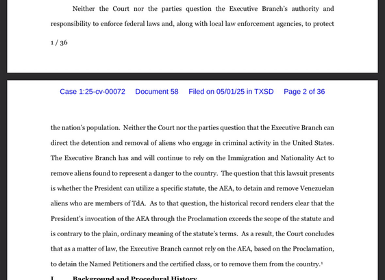 Neither the Court nor the parties question the Executive Branch's authority & responsibility to enforce federal laws and, along with local law enforcement agencies, to protect the nation's population. Neither the Court nor the parties question that the Executive Branch can direct the detention & removal of aliens who engage in criminal activity in the United States. The Executive Branch has & will continue to rely on the Immigration & Nationality Act to remove aliens found to represent a danger to the country. The question that this lawsuit presents is whether the President can utilize a specific statute, the AEA, to detain & remove Venezuelan aliens who are members of TdA. As to that question, the historical record renders clear that the President's invocation of the AEA through the Proclamation exceeds the scope of the statute & is contrary to the plain, ordinary meaning of the statute's terms. As a result, the Court concludes that as a matter of law, the Executive Branch cannot rely on the AEA, based on the Proclamation, to detain the Named Petitioners & the certified class, or to remove them from the country.'