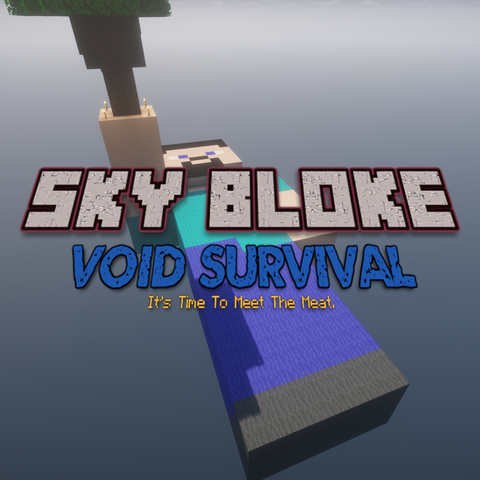 The Sky Bloke Void Survival Pack Logo

A giant reclining "Steve" in a void holding a tree aloft in his right "hand" Superimposed over the top the words

"SKY BLOKE
VOID SURVIVAL

it's time to meet the meat" 

in a blocky, minecraft text style