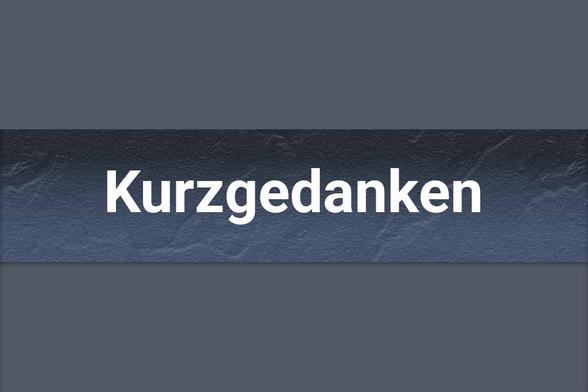 Kurzgedanken