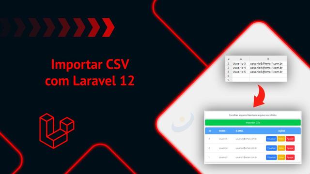 Como importar CSV com Laravel 12