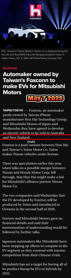 Automaker owned by Taiwan's Foxconn to make EVs for Mitsubishi Motors

Foxtron, an automaker partly owned by Taiwan iPhone manufacturer Hon Hai Technology Group, and Mitsubishi Motors of Japan said Wednesday they have agreed to develop an electric vehicle to be sold in Australia and New Zealand.