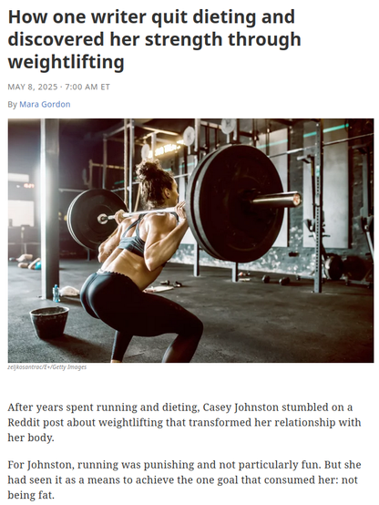 How one writer quit dieting and discovered her strength through weightlifting
https://www.npr.org/2025/05/08/nx-s1-5377615/weight-lifting-women-strength-training-running

#health #WomensHealth #fitness #diet #weighlifting #exercise