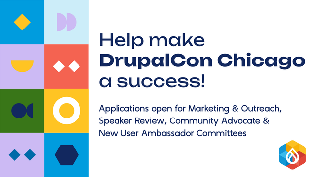 Call for volunteers promotional graphic for Marketing & Outreach, Speaker Review, Community Advocate & New User Ambassador Committees of DrupalCon Chicago 2026.