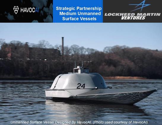 TECH STARTUP HavocAI, Lockheed Martin Strike Partnership To Develop, Scale Medium USVs. A strategic partnership focused on rapidly developing and scaling medium unmanned surface vessels.