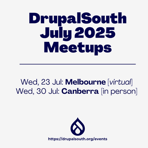 📢 DrupalSouth July 2025 Meetups! 

📢 Melbourne: Wed, 23 July [Virtual] https://www.drupal.org/community/events/melbourne-drupal-meetup-july-2025-2025-07-23
📢 Canberra: Wed, 30 July [In Person & virtual] https://www.drupal.org/community/events/drupalact-july-2025-meetup-2025-07-30

Don't miss out on connecting with the Drupal community!

#DrupalSouth #Drupal #DrupalCommunity #OpenSource #TechEvents