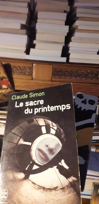 Couverture du livre de Claude Simon :
" Le sacre du printemps ". Éditions Le Livre de Poche.