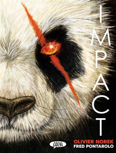 Couverture de la BD : la moitié du visage d'un panda à l'œil rouge, menaçant, balafré.