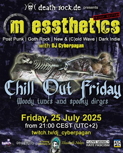 messthetics Chill Out Friday 25 July 2025