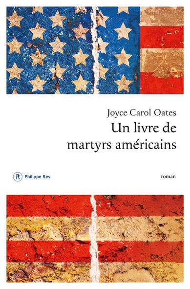 Couverture du livre "Un Livre de martyrs américains" de Joyce Carol OATES .