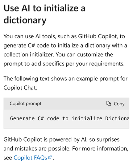 A screenshot of a documentation page explaining how to use AI to generate code to create a new dictionary in csharp. The copilot prompt is obscured but reads, “Generate C# code to initialize Dictionary<int, Employee> using key-value pairs within the collection initializer. The employee class is a record class with two properties: Name and Age.”