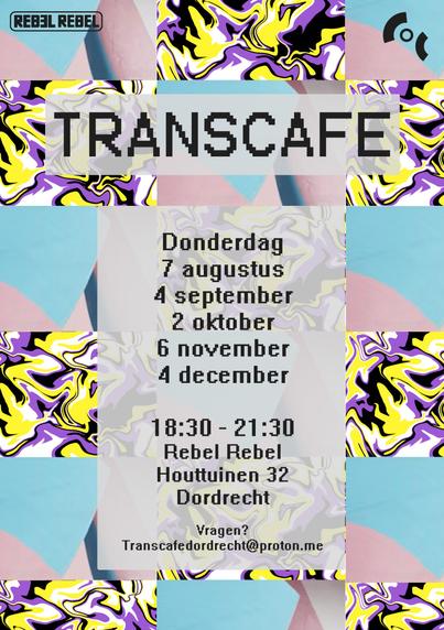 Flyer voor Transcafe Dordrecht. Iedere eerste donderdag van de maand van 18:30 tot 21:30 bij Café Rebel Rebel in Dordrecht.