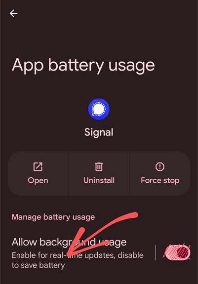 Android screenshot of a settings screen labeled "App battery usage" for the app Signal. A red arrow is drawn pointing to the left at the label of a setting for "Allow background usage - Enable for real time updates, disable to save battery". The setting slider is turned on to the right, but the slider is crossed out with a red squiggle.