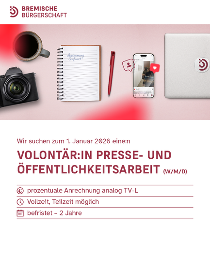 Jobangebot der Bremischen Bürgerschaft für eine:n Volontär:in in Presse- und Öffentlichkeitsarbeit ab Januar 2026, befristet für 2 Jahre, Voll- oder Teilzeit.