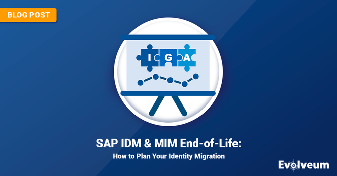 SAP IDM & MIM End-of-Life: How to Plan Your Identity Migration