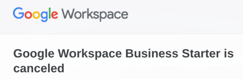 Screenshot that shows the confirmation of Google Workspace cancelation.