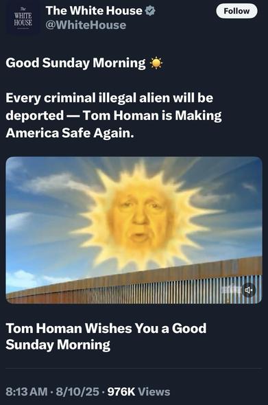 A graphic featuring a stylized sun with a face of Homan, accompanied by text that includes a greeting for Sunday morning and a message about deportation. There is also a reference to Tom Homan and the phrase "Making America Safe Again." A border wall is…