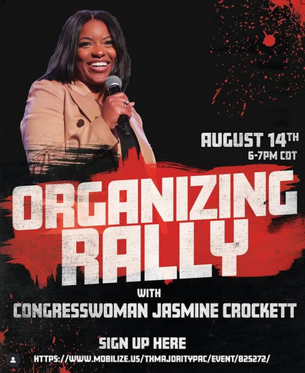 "Pic of Rep Jasmine Crockett August 14th 5-7 pm CDT
Organizing Rally with Congresswoman Jasmine Crockett"

Link gives the location as 
Antioch Fellowship Church
7550 S Hampton Rd
Dallas, TX 75232