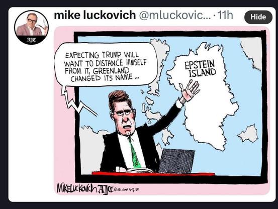 Screenshot of cartoon with newscaster pointing at a map of the arctic & Greenland with the name changed to Epstein Island and a speech bubble with words 
“Expecting trump will want to distance himself from it Greenland changed its name…”