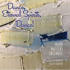 An image of the cover of the record album 'Dance, Eternal Spirits, Dance!' by Mark Masters