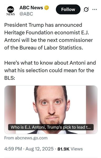 President Trump has announced Heritage Foundation economist E.J. Antoni will be the next commissioner of the Bureau of Labor Statistics.