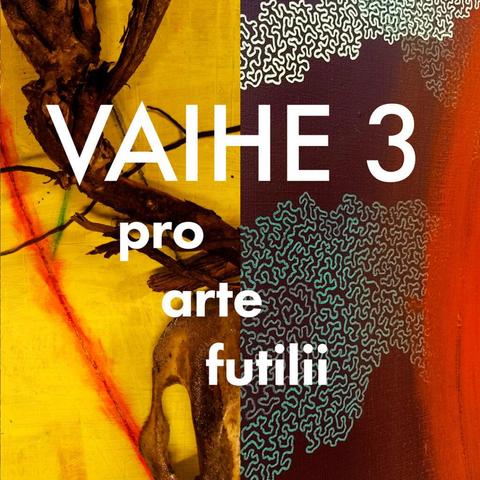 Karhumaa+Skorpio: VAIHE 3 – pro arte futilii