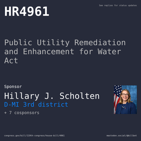 Description of HR4961, and a depiction of its sponsor, Hillary J. Scholten.