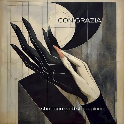 Cover of Shannon Wettstein's Neuma Records album "Con Grazia: A Century of Italian Piano Music", featuring a cubist (?) style graphic with a human hand turning into a black non-human one.