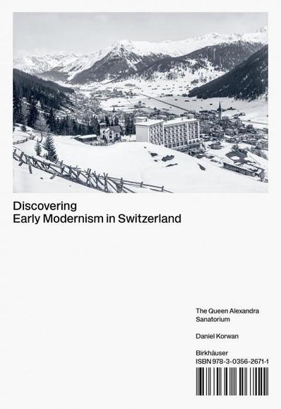 Couverture du livre "Discovering Early Modernism in Switzerland. The Queen Alexandra Sanatorium" (2023)