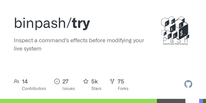 Inspect a command's effects before modifying your live system - binpash/try Inspect a command's effects before modifying your live system - binpash/try