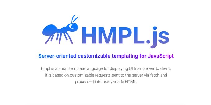 🐜 Server-oriented customizable templating for JavaScript. Alternative to HTMX and Alpine.js. - hmpl-language/hmpl