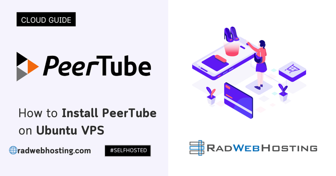 How to Install PeerTube on Ubuntu VPS