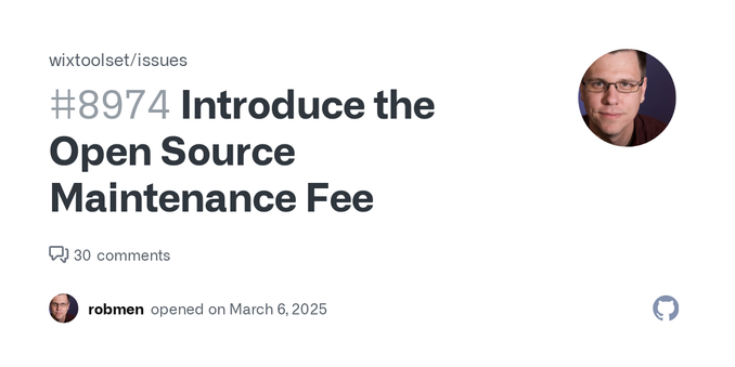 User story As a WiX maintainer, the Open Source Maintenance Fee provides funding for ongoing maintenance tasks that would ensure the long-term sustainability of the WiX Toolset. Proposal Open Sourc...