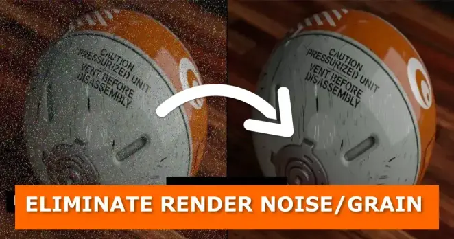 How to eliminate noise or grain or fireflies from renders in Blender
