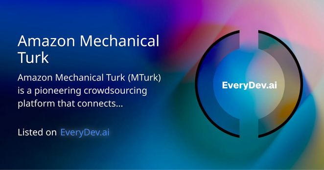 Amazon Mechanical Turk - AI Tool on EveryDev.ai