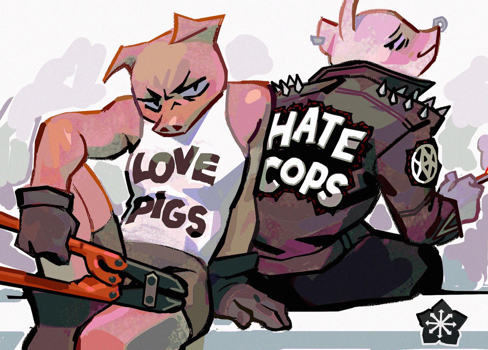 Cartoon of 2 anthropomorphised pigs sitting back to back 1 has a white tank top "LOVE PIGS" the other has a black jacket with a veganarchist symbol and the words "HATE COPS"