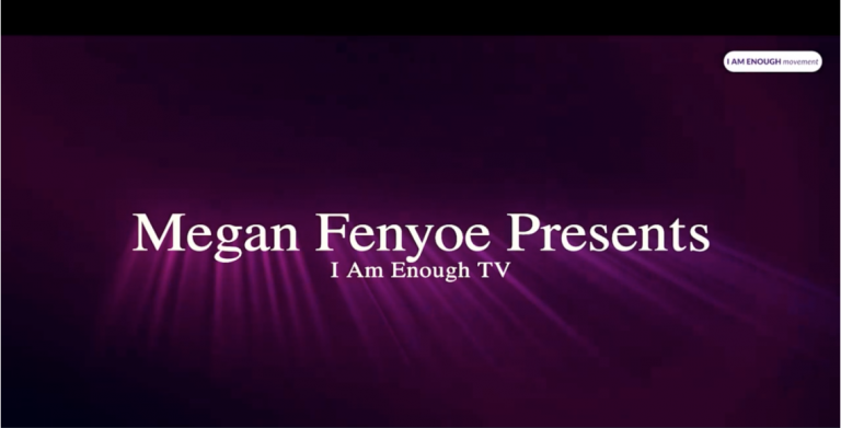 I AM ENOUGH TV SHOW