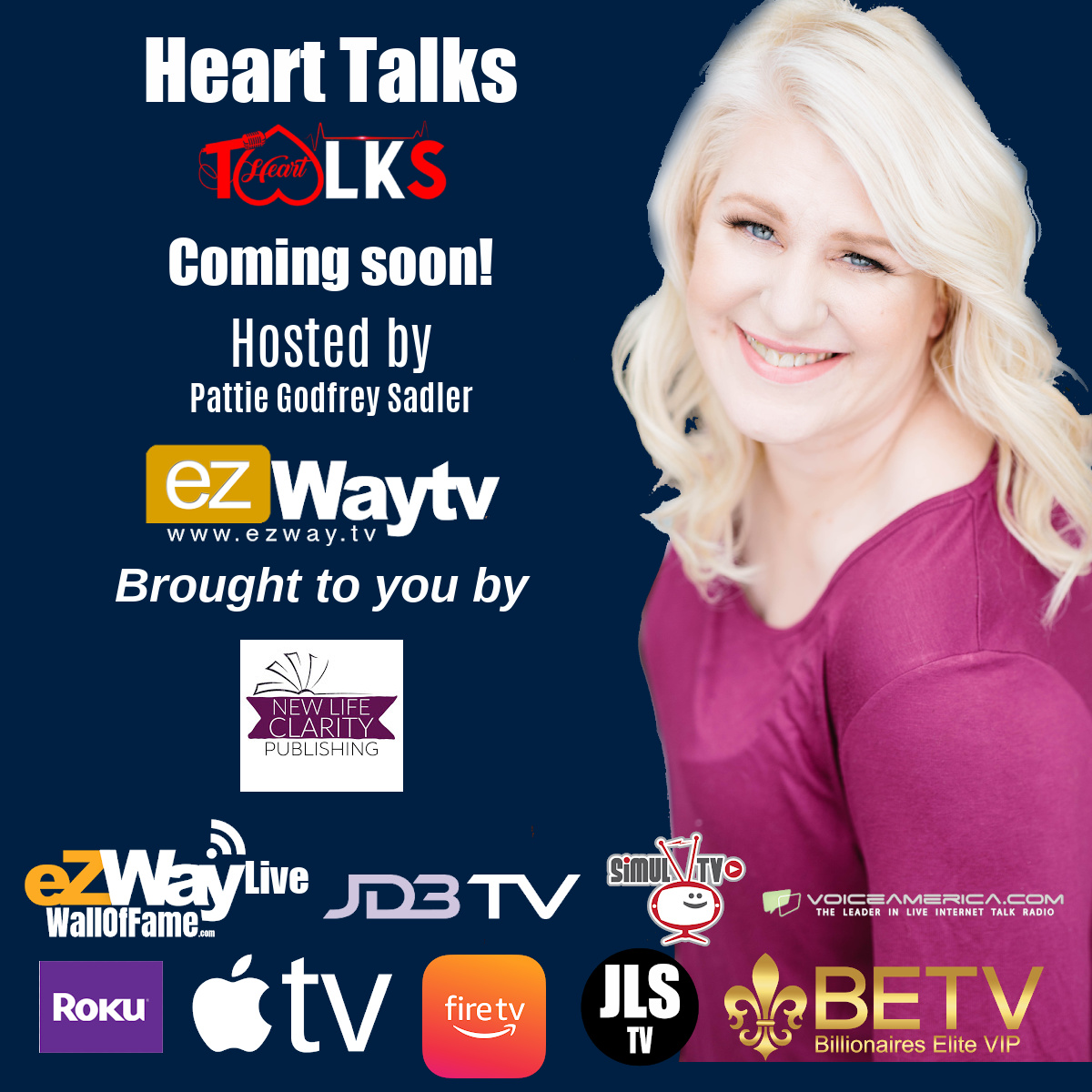 New show Heart Talks with Pattie Sadler coming soon to EZWAYTV