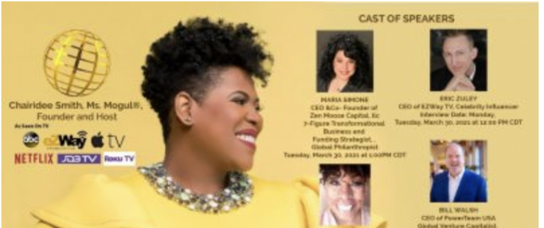 Tuesday, March 30, 2021 Ms. Mogul®  will host a live streaming event, the Create Your Own Economy Summit™