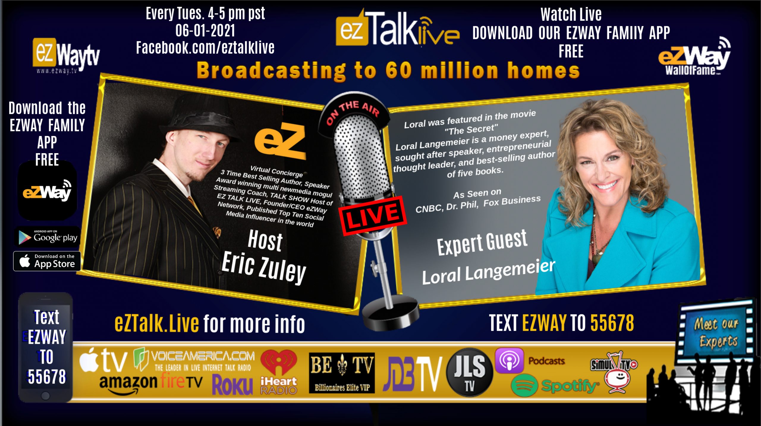 EZ TALK LIVE with Eric Zuley. Feat. Millionaire Maker from The Secret, Loral Langemeier!