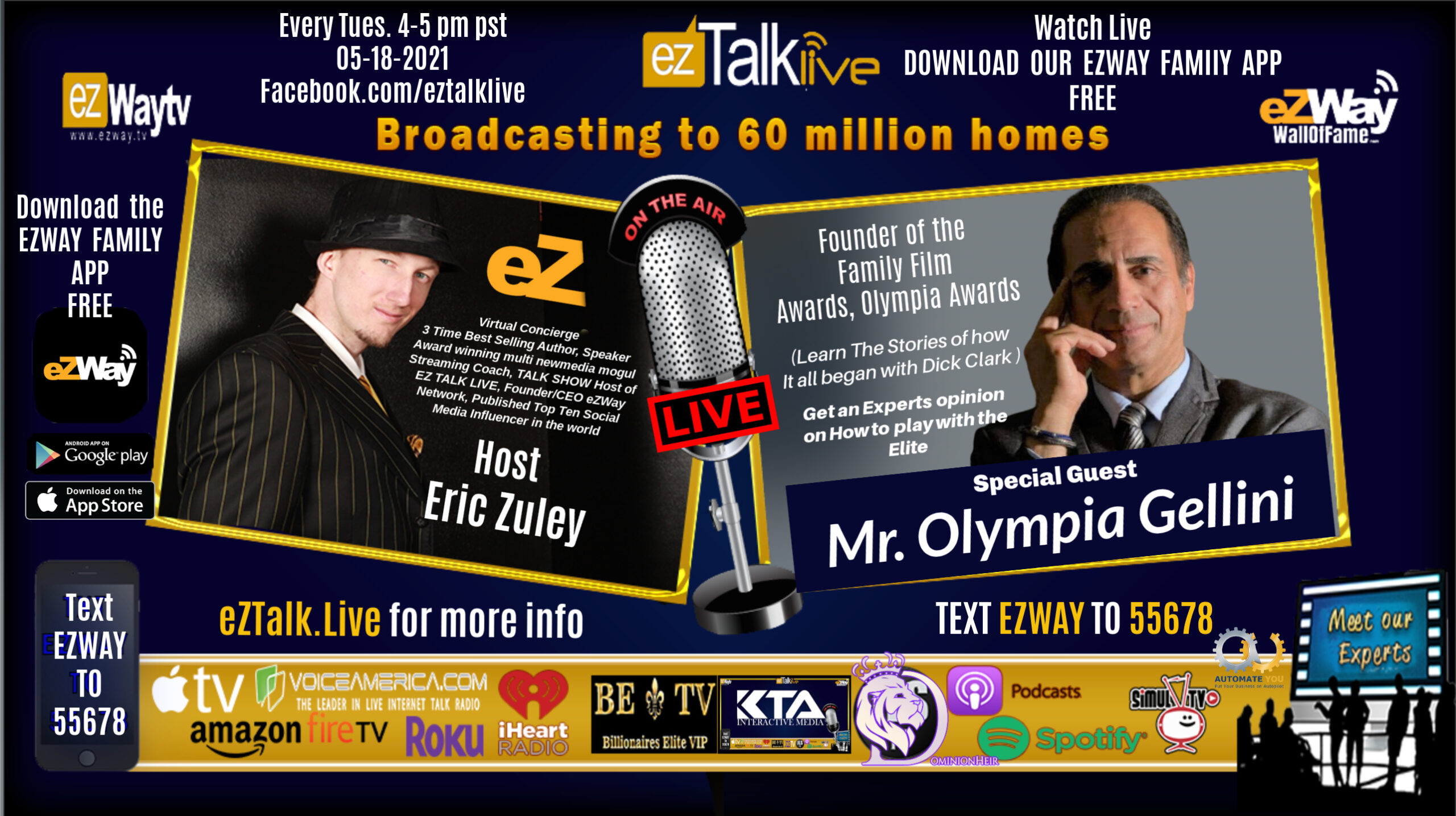 EZ TALK LIVE Feat. Founder of Family  Film Awards co-executive produced by DickClark Mr. Olympia Gellini.