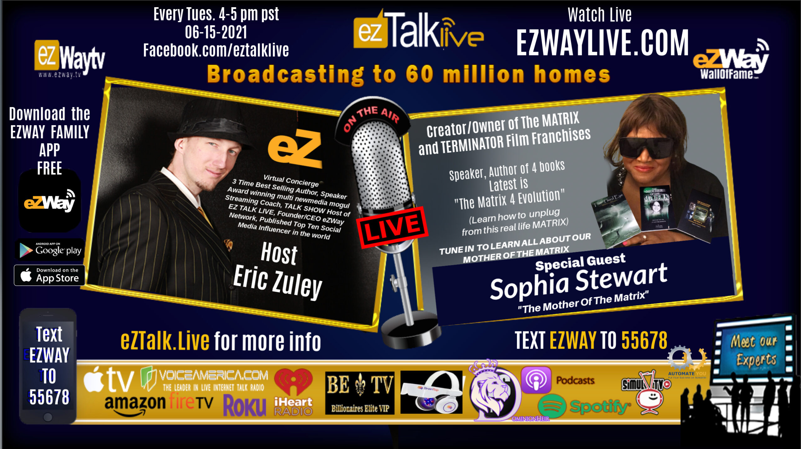 EZ TALK LIVE with Eric Zuley. Feat. Sophia Stewart the creator and owner of Matrix and Terminator!