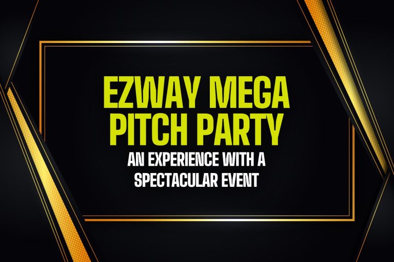 eZWay Mega Pitch Party An Experience with a Spectacular Event