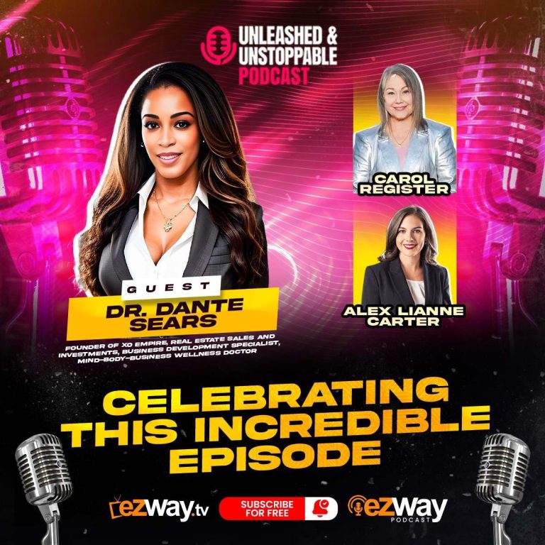 Dr Dante Sears EP 3 Unleashed Unstoppable