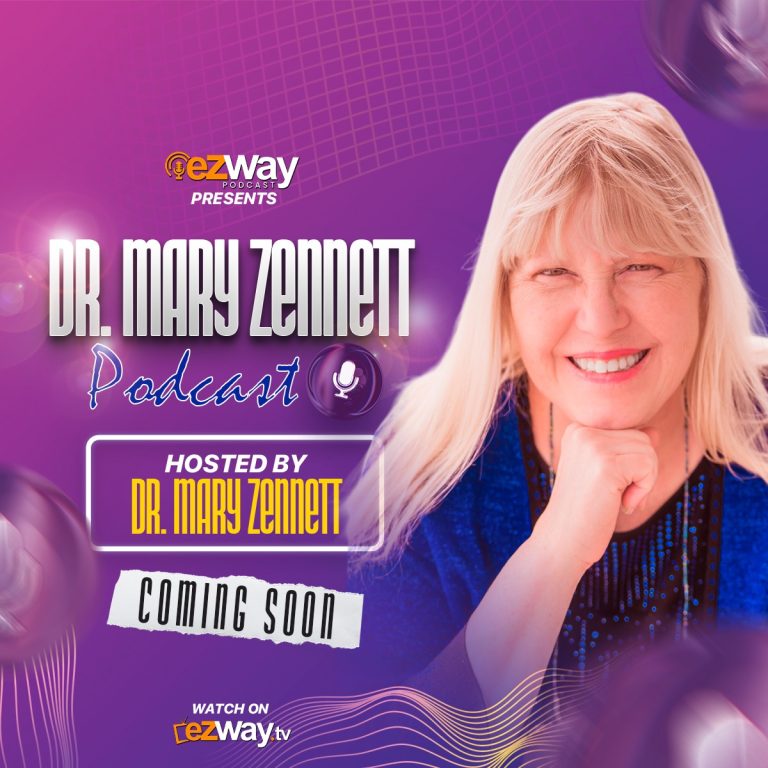 DR. MARY ZENNETT NEW SHOW COMING SOON !