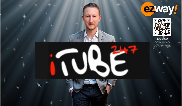 eZWay Network now on ITUBE 247 with Hundreds of Millions of VIEWS!