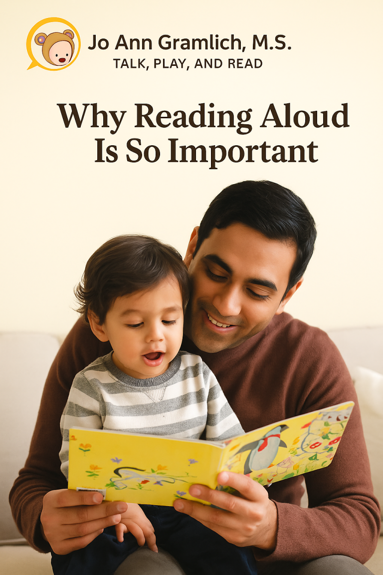 Why Reading Matters: A Lifelong Gift That Begins at Birth, by Jo Ann Gramlich, M.S.